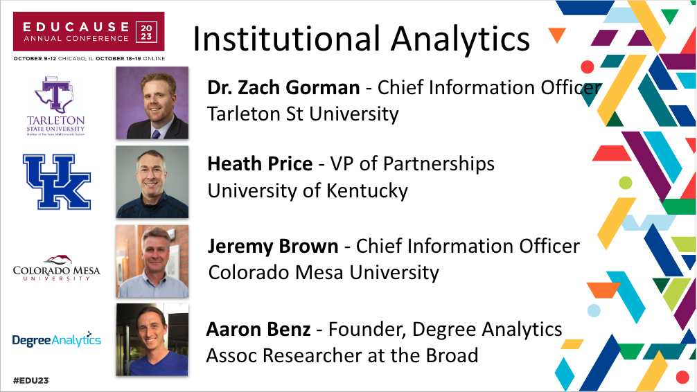 Educause Panel: The First Steps Towards Institutional Analytics